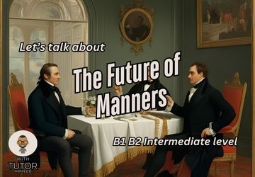 The Future of Manners